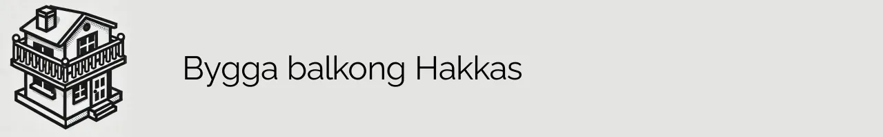 Bygga balkong Hakkas